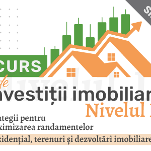 Curs de investiții imobiliare – nivelul 2 (silver)