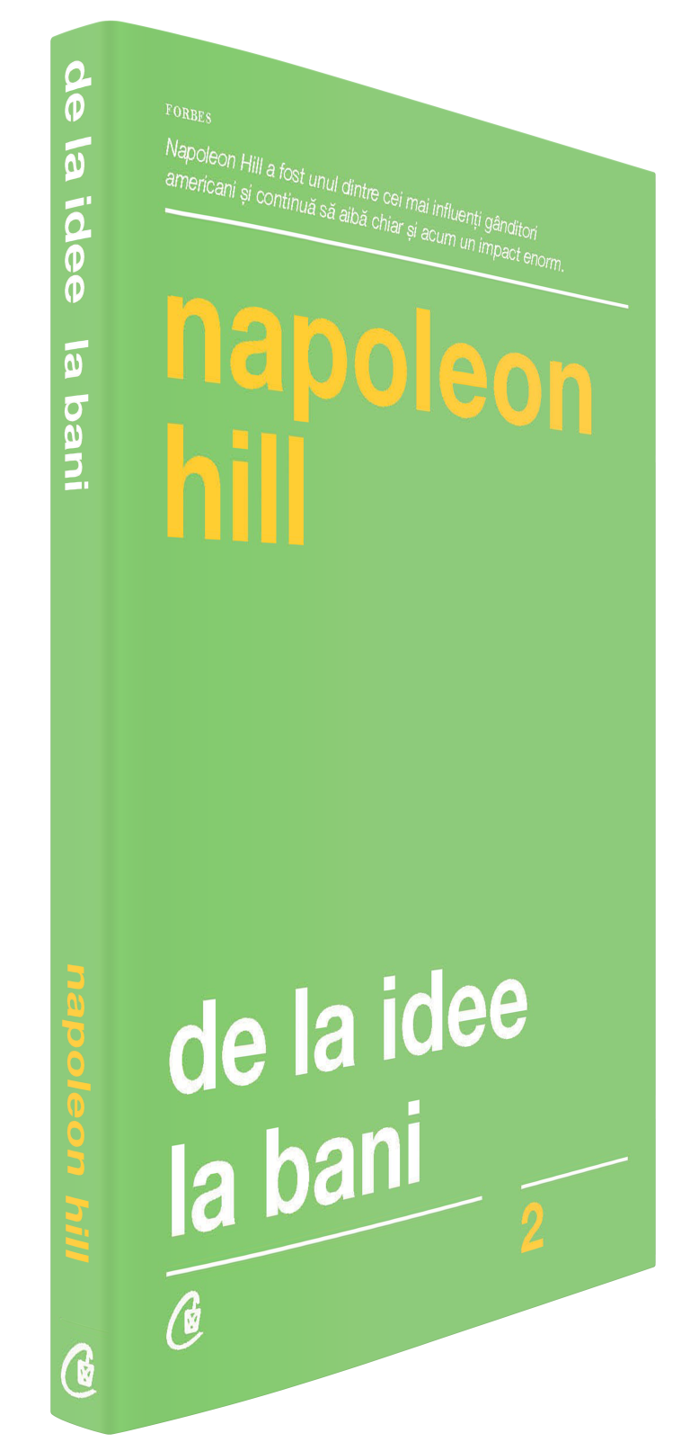 De la idee la bani – Napoleon Hill